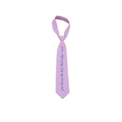 Deserve The Best Tie
