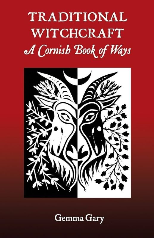 Traditional Witchcraft A Cornish Book Of Ways