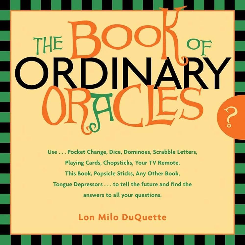 The Book of Ordinary Oracles