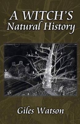 A Witch&#39;s Natural History