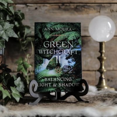 Green Witchcraft II: Balancing Light &amp; Shadow