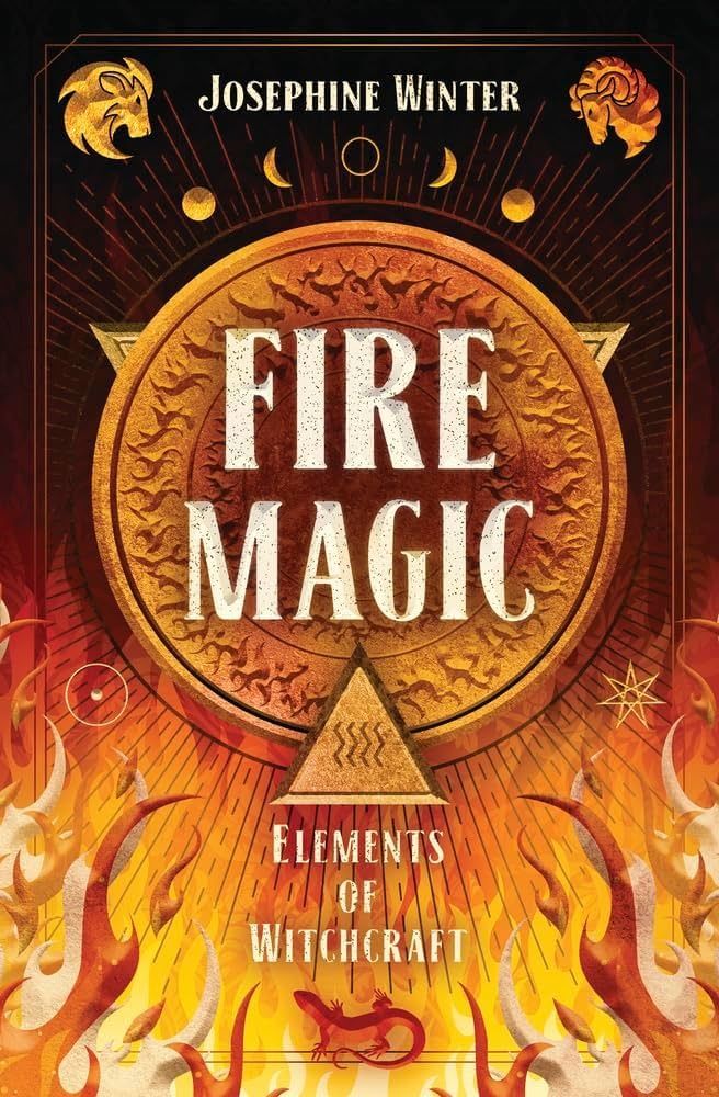 Elements of Witchcraft: Fire Magic