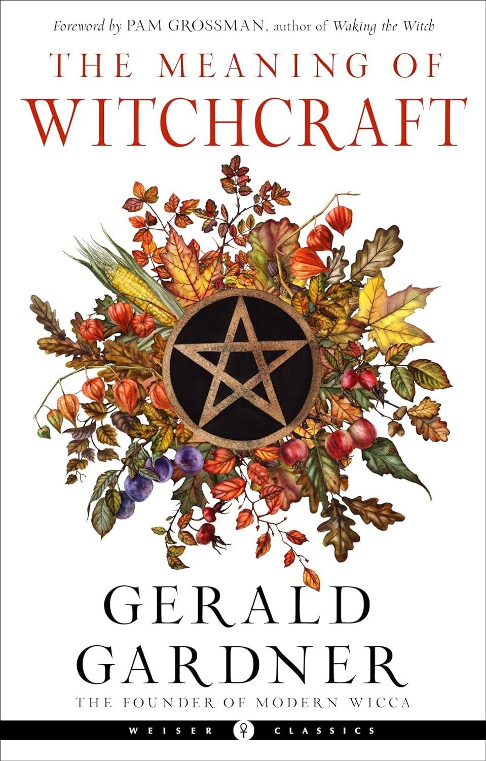 The Meaning of Witchcraft