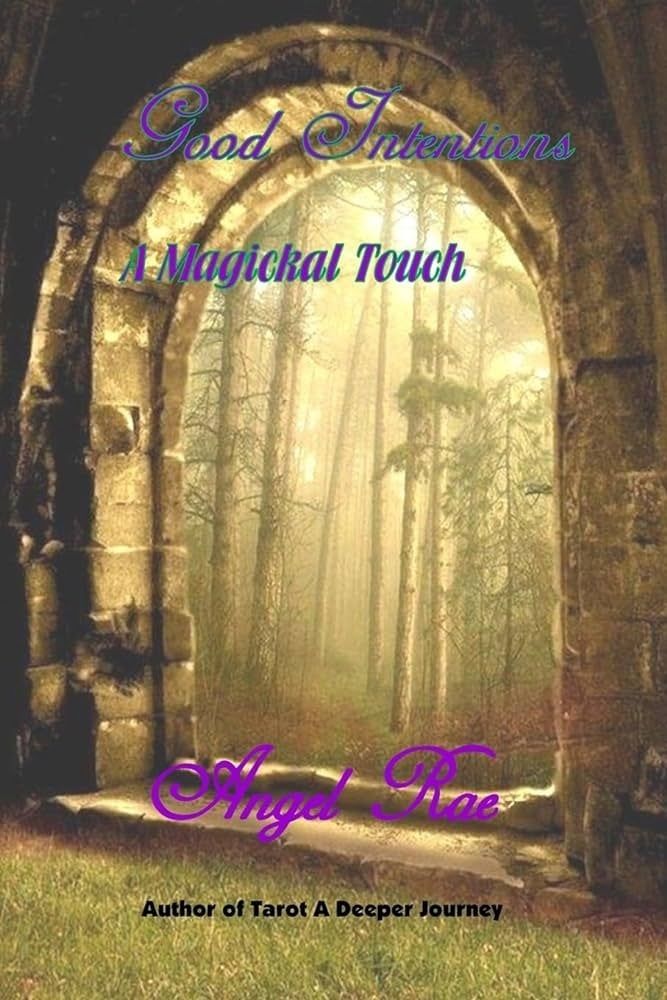Good Intentions: A Magickal Touch