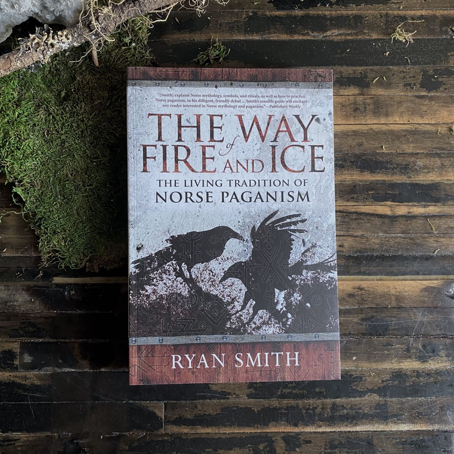 The Way of Fire and Ice