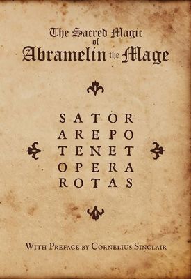 The Sacred Magic of Abramelin the Mage