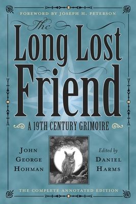 THE LONG-LOST FRIEND: A 19th Century American Grimoire