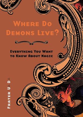 WHERE DO DEMONS LIVE? Everything You Want To Know About Magic