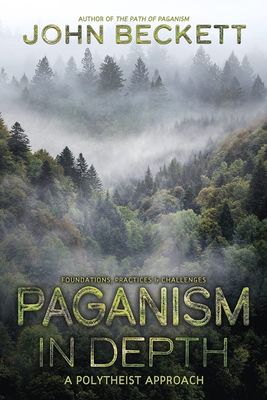 Paganism in Depth: A Polytheist Approach