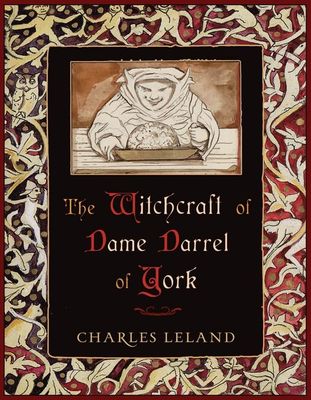 WITCHCRAFT OF DAME DARREL OF YORK (H)