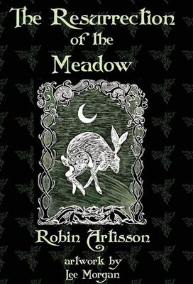 The Resurrection of the Meadow