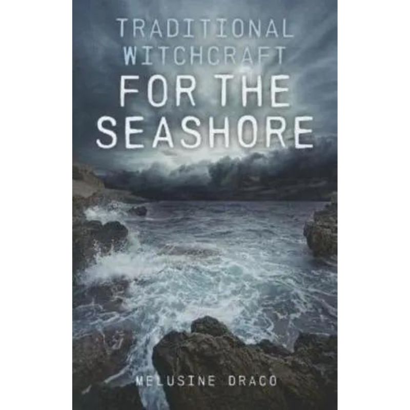 Traditional Witchcraft for the Seashore