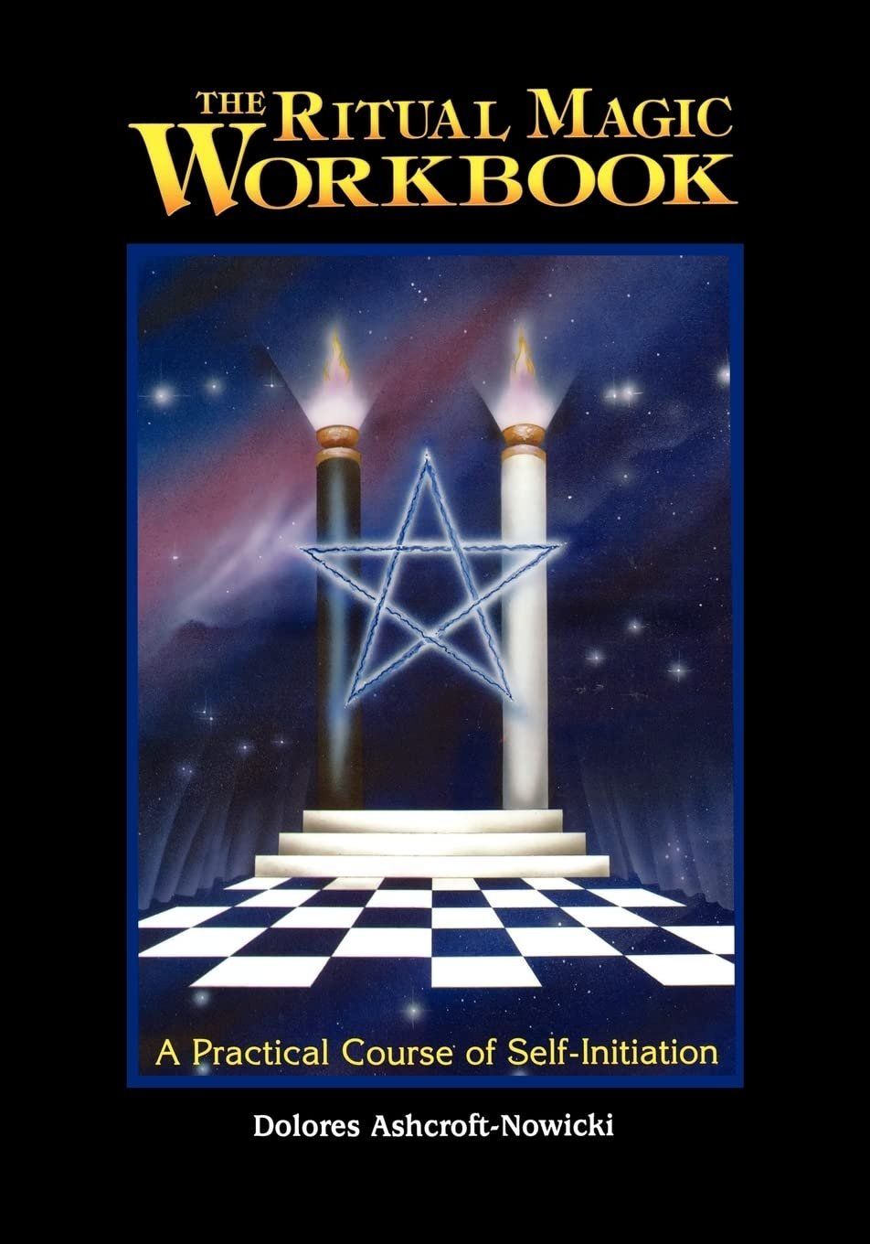 The Ritual Magic Workbook