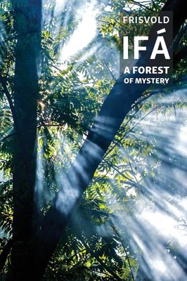Ifa: A Forest of Mystery