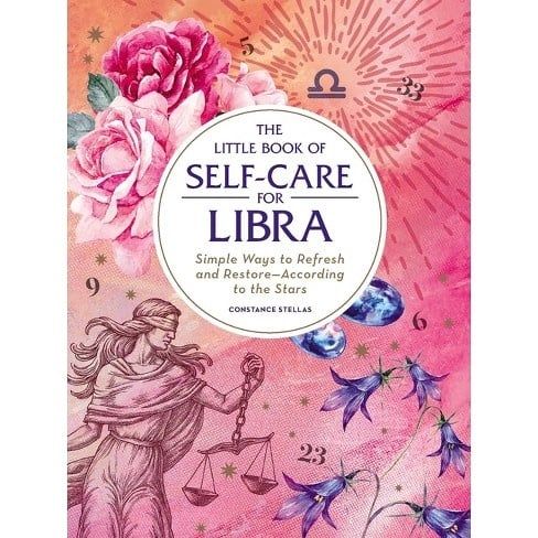 The Little Book of Self-Care for Libra