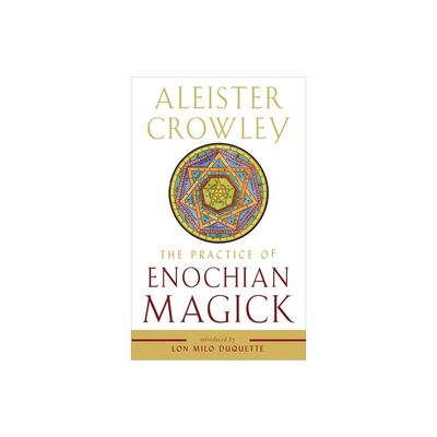 The Practice of Enochian Magick