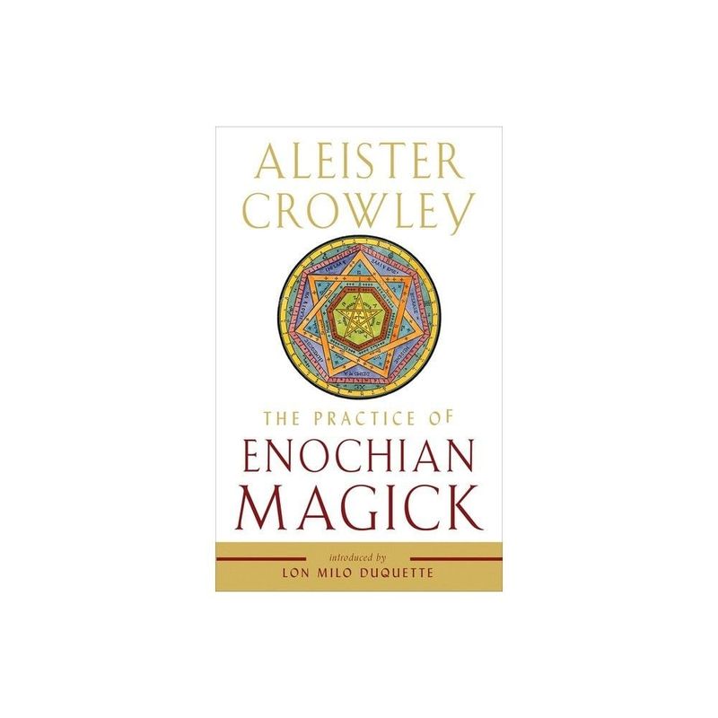 The Practice of Enochian Magick