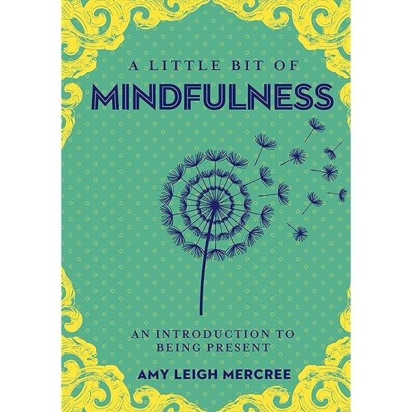 A Little Bit of Mindfulness