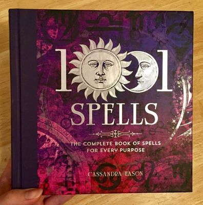 1001 SPELLS: The Complete Book Of Spells For Every Purpose (H)