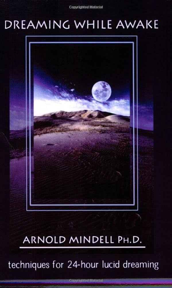 Dreaming While Awake: Techniques for 24-Hour Lucid Dreaming