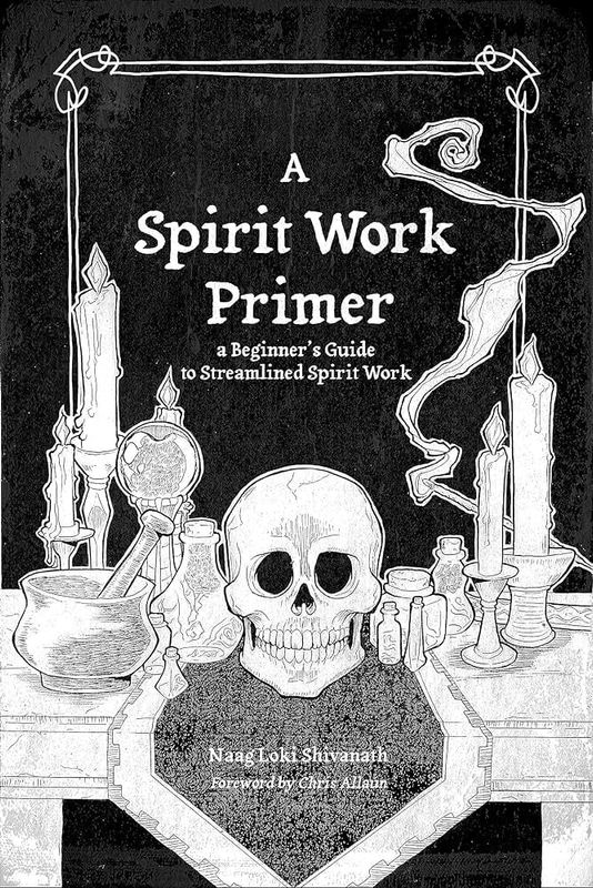 A Spirit Work Primer: A Beginner&#39;s Guide to Streamlined Spirit Work