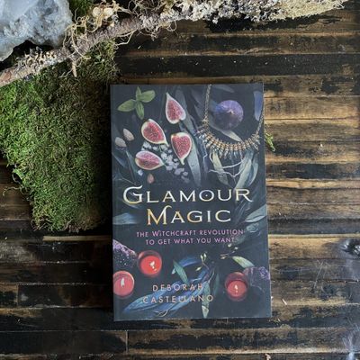 GLAMOUR MAGIC: The Witchcraft Revolution To Get What You Want