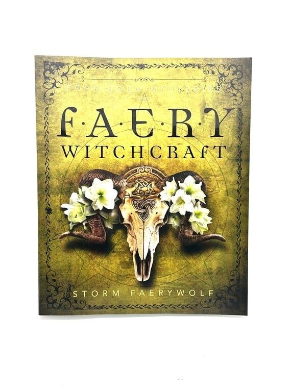 FORBIDDEN MYSTERIES OF FAERY WITCHCRAFT