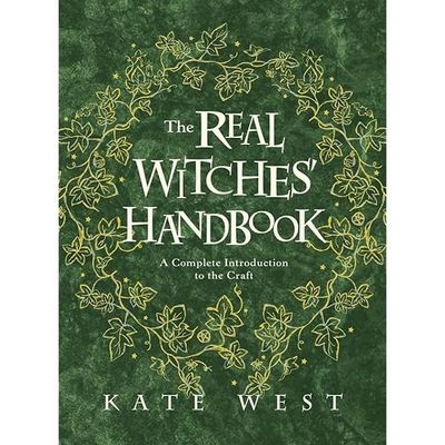 THE REAL WITCHES&#39; HANDBOOK: A Complete Introduction To The Craft (new edition)