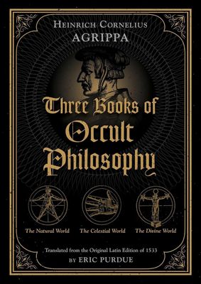 THREE BOOKS OF OCCULT PHILOSOPHY: The Companion To Three Books Of Occult  (H) (Special Order Only)