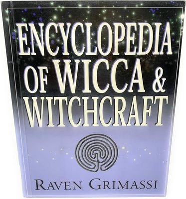 ENCYCLOPEDIA OF WICCA AND WITCHCRAFT (more than 300 illustrations &amp; photographs) (O)