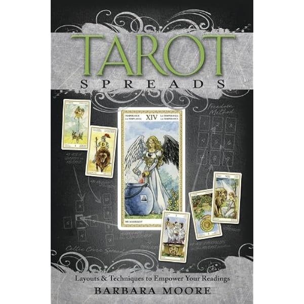 TAROT SPREADS: Layouts &amp; Techniques To Empower Your Readings