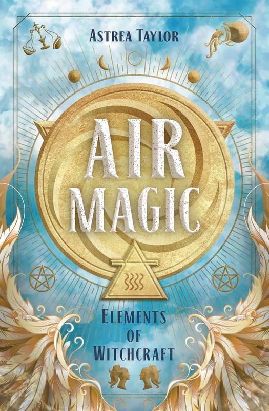 Elements of Witchcraft: Air Magic
