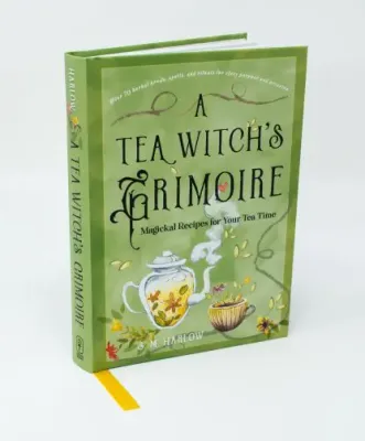 A Tea Witch&#39;s Grimoire