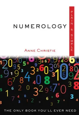 Numerology Plain &amp; Simple