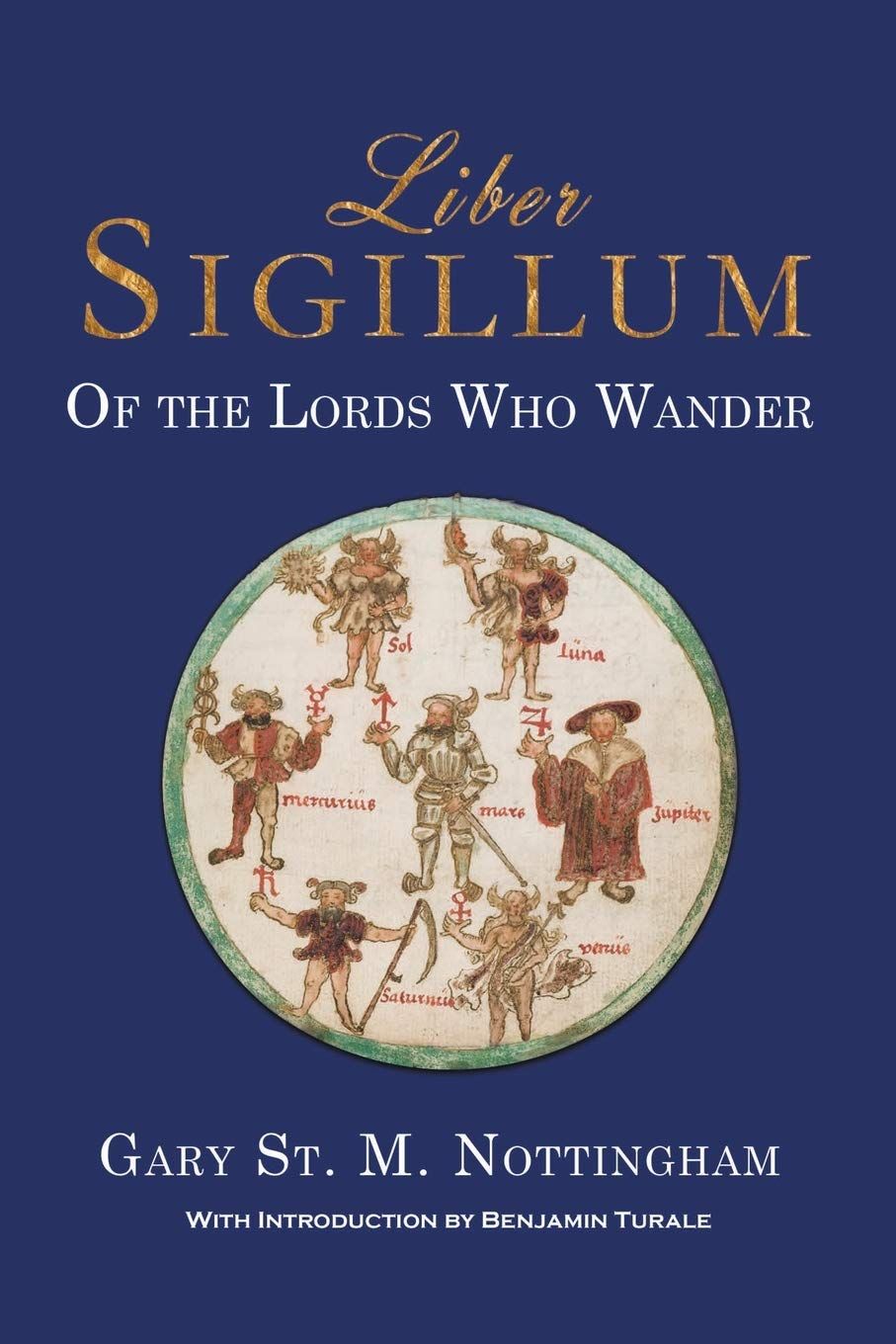 Liber Sigillum: of the Lords Who Wander