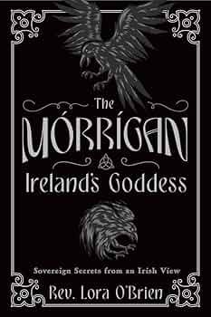 The Morrigan Ireland&#39;s Goddess