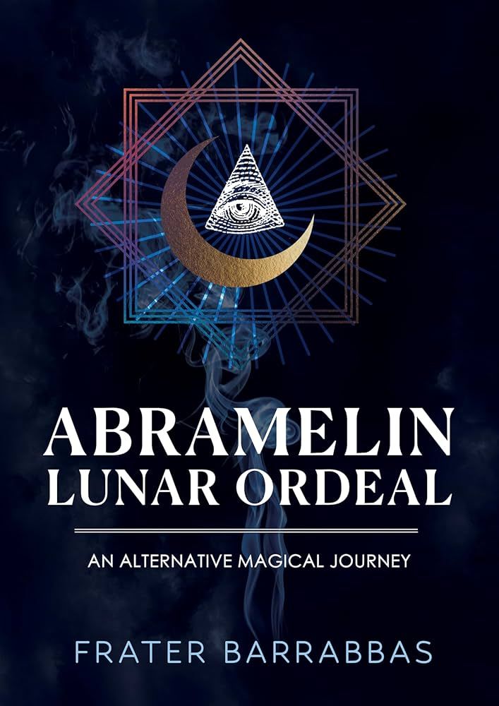 Abramelin Lunar Ordeal