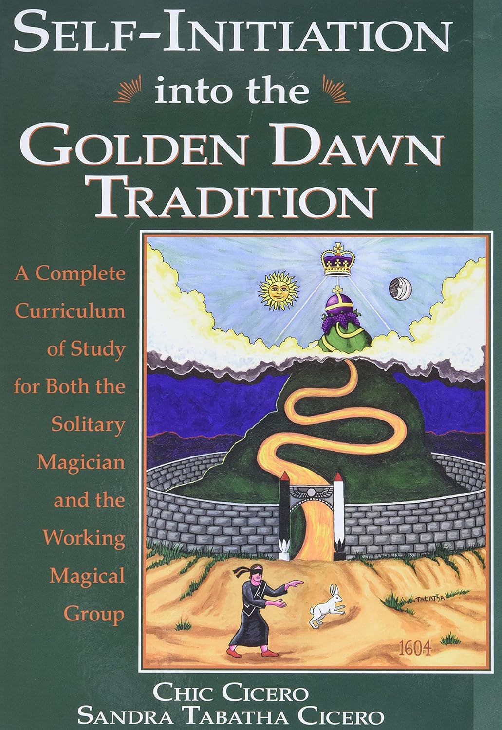 Self-Initiation Into The Golden Dawn Tradition