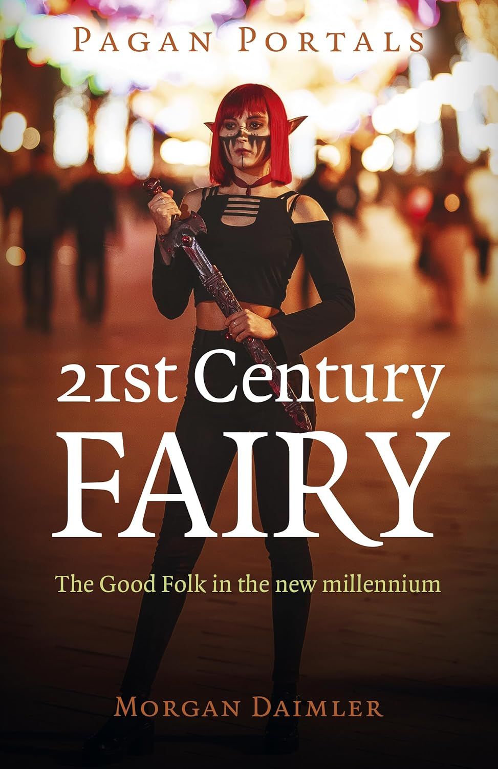 Pagan Portals 21st Century Fairy