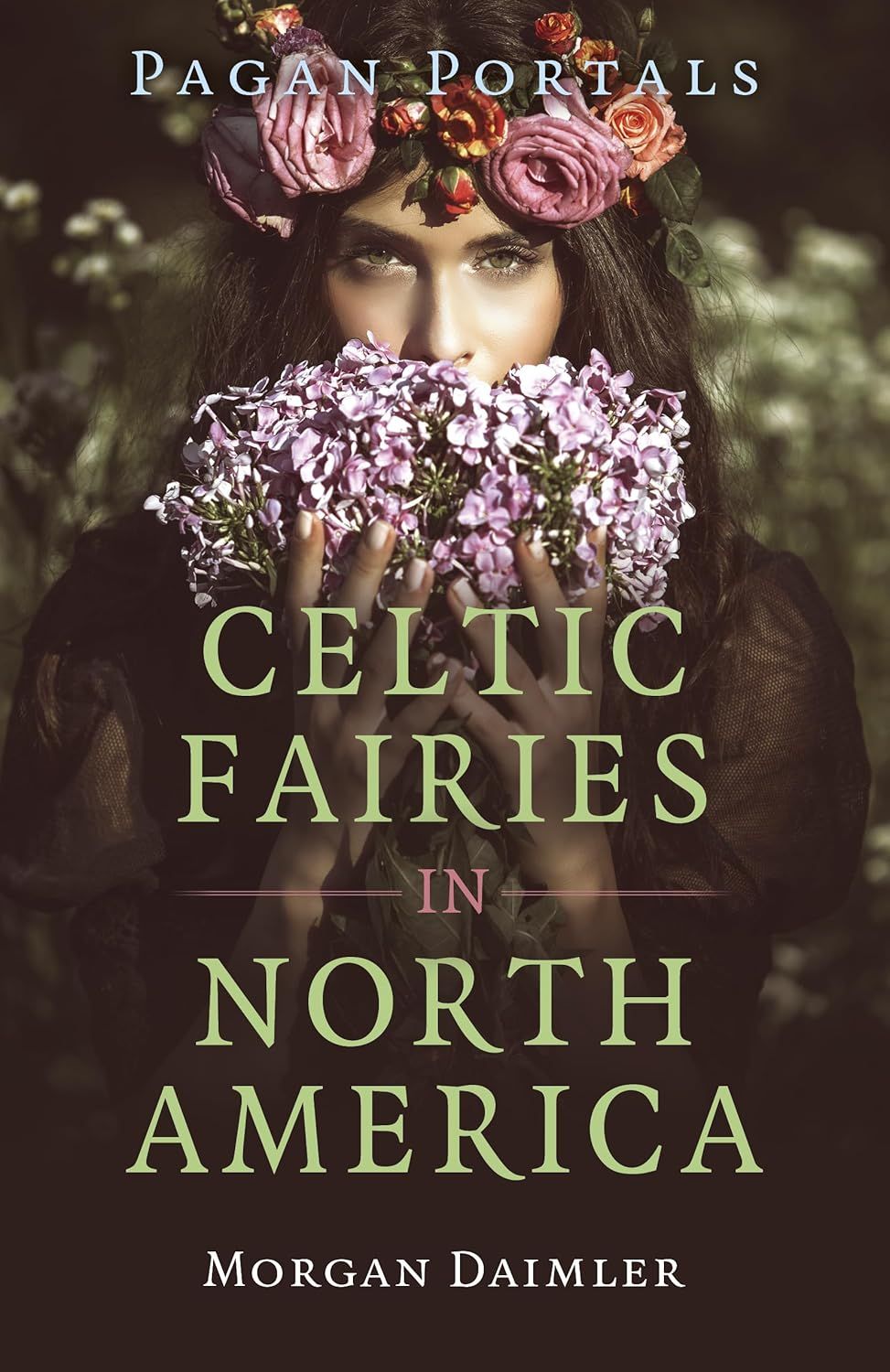 Pagan Portals Celtic Fairies In North America