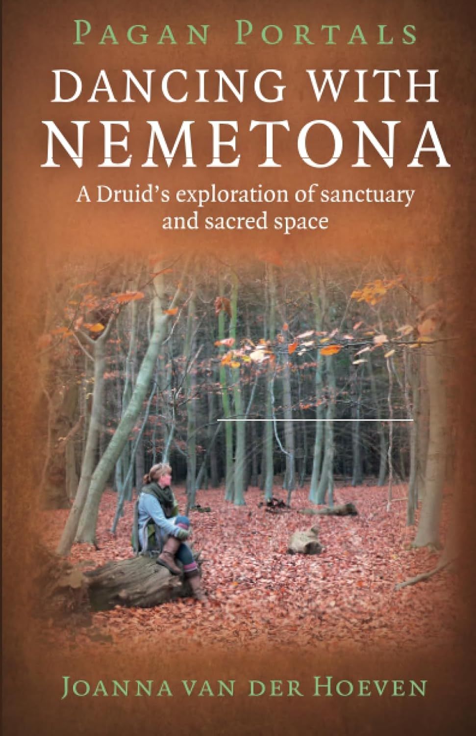 Pagan Portals Dancing With Nemetona