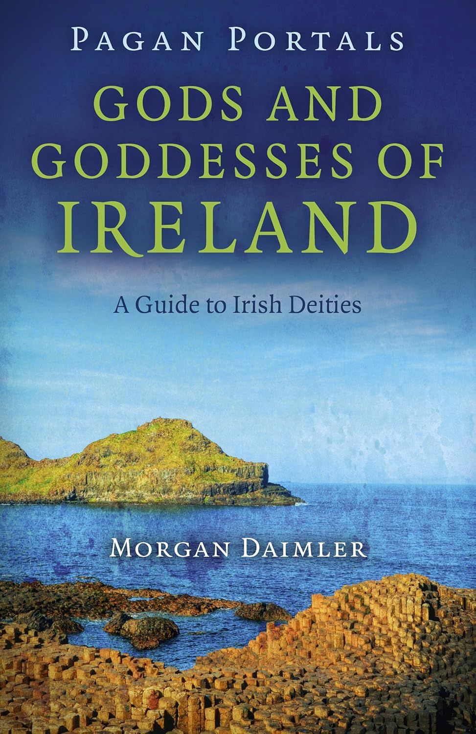 Pagan Portals Gods And Goddesses Of Ireland