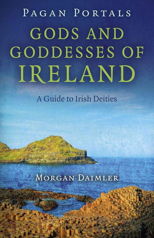 Pagan Portals Gods And Goddesses Of Ireland