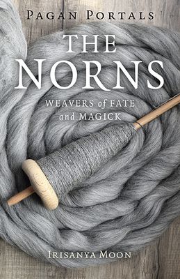 Pagan Portals The Norns