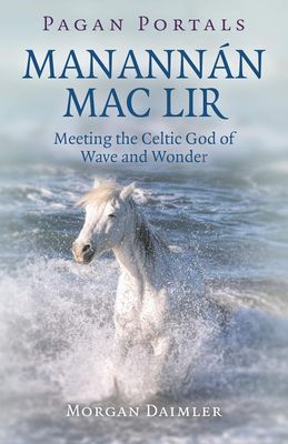 Pagan Portals Manannan Mac Lir