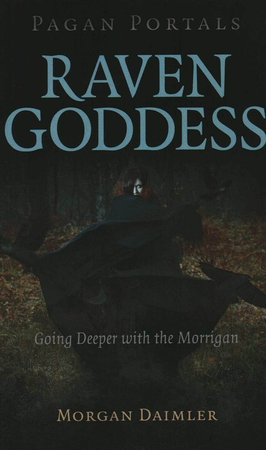 Pagan Portals The Raven Goddess