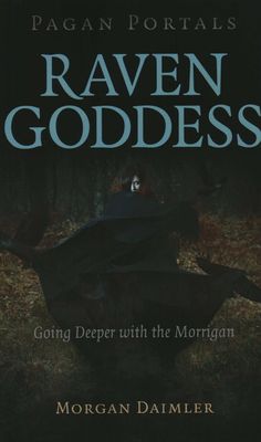 Pagan Portals The Raven Goddess