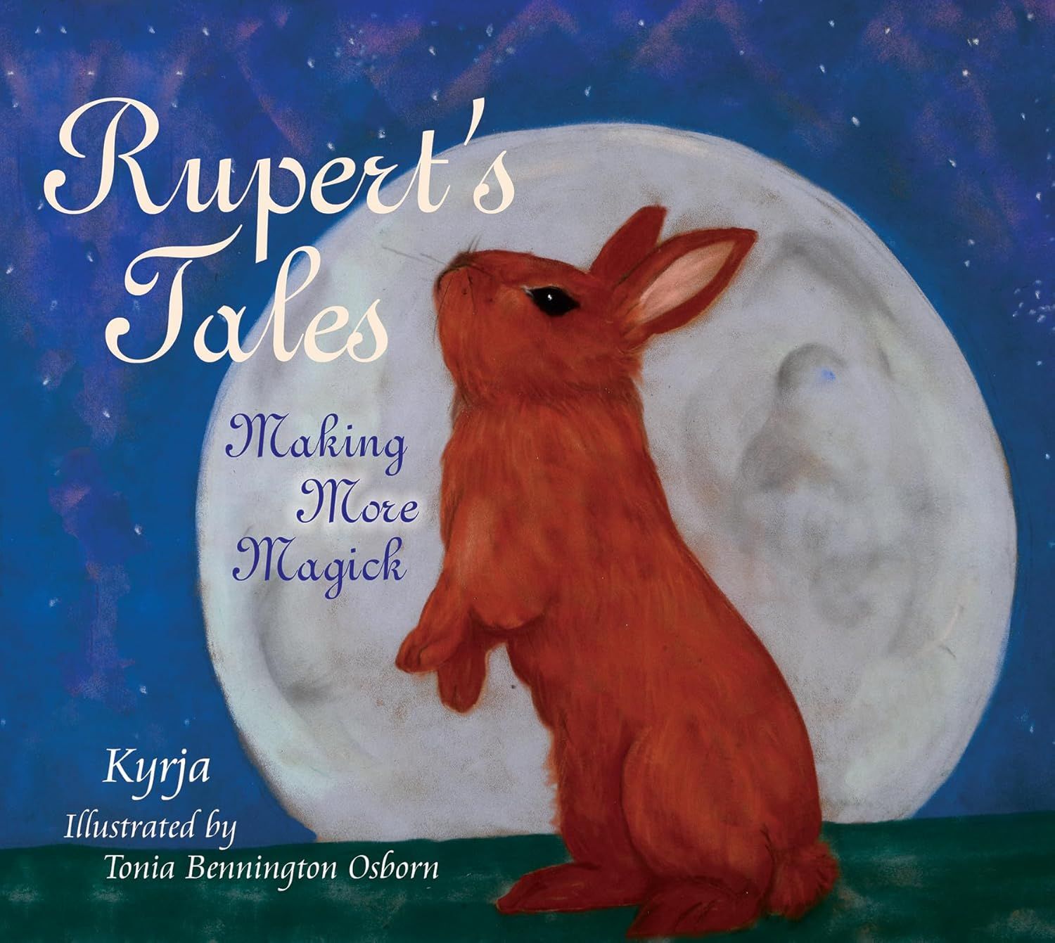 Rupert&#39;s Tales: Making More Magick