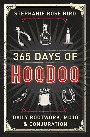 365 Days Of Hoodoo