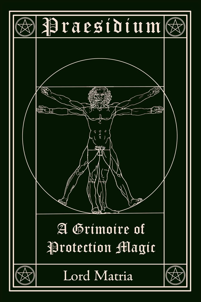 Praesidium  A Grimoire of Protection Magic